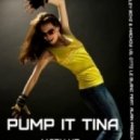 Develey Boyz & Machow vs. Otto Le Blanc feat. Alain Prideux - Pump It Tina (Dj Aleks Prokhorov & Dj Dmitry Borisov Mash-Up remix)