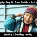 Naughty Boy ft. Sam Smith - La La La (Andry J bootleg remix)