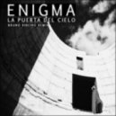Enigma - La Puerta Del Cielo (Bruno Ribeiro Remix)