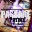 PASSAGE - Purpp!
