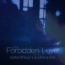 StateOfFluxx - Forbidden Love (feat. Shannun Shamay)