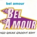 Bel Amour - Bel Amour - Bel Amour
