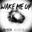 Avicii feat. Aloe Blacc - Wake Me Up