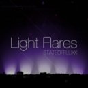 StateOfFluxx - Light Flares ()