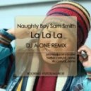Naughty Boy Sam Smith - La La La