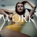 Watapachi - Work (Original Mix)