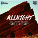 AllNight - Mile High (feat. Laura Brehm)