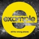 Example - All The Wrong Places