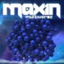 Maxin - Multiverse