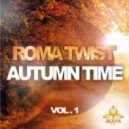 Roma TwiST - Autumn Time Vol.1