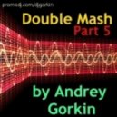 Avicii & Dj Tarantino vs. Chris Mayer & Nick Kamarera - Wake Me Up (Andrey Gorkin Mash Up)