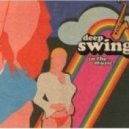 Deep Swing - In The Music (Sonny Human Balearic Sax)