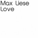 Max Liese - Love (Original mix)
