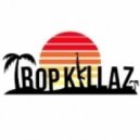 Tropkillaz - WAY UP!