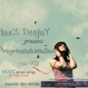MaxX DeejaY - A House-ProgressivEmisSion vol.40 [17.08.2013]