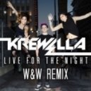 Krewella - Live For The Night