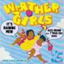 Weather Girls - It's Raining Men