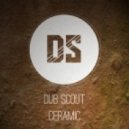 Dub Scout - Ceramic