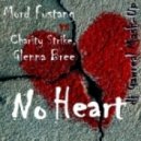 Mord Fustang vs Charity Strike, Glenna Bree - No Heart