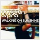 Davidson Ospina - Walking On Sunshine