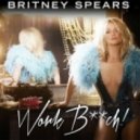Britney Spears ft. Sam Radeo & GreenLeto - Work Bitch!