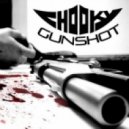 ChooKy - Gunshot