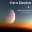 Robbie4Ever - Trance Kingdom 141