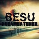 Besu & Xtrotronic - Dreamcatcher ft. Iain Mannix