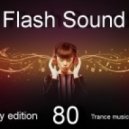 SVnagel - Flash Sound (trance music) 80 weekly edition, September 2013