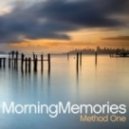 Method One - Morning Memories ()