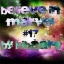 Kibaarg - Believe In Marvel #17