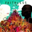 Faithless - Feel Me Now