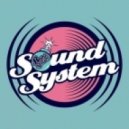 Sound System - Set It Off