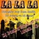 DJ A-One vs. Dj Amor & Naughty Boy Sam Smith - La La La (Dj Pasha Exclusive Mash Up)