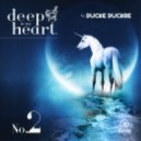 Ducke Duckre - DEEP IN MY HEART#2