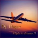 Dj Dagaz - Flight to dreams 11