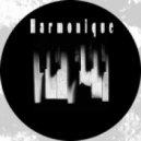 Harmonique - Last Night