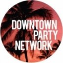 Downtown Party Network - Space Me Out