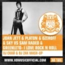 Joan Jett & Platon & Ozeroff & Sky vs. Sam Radeo & GreenLeto - I Love Rock N Roll (DJ Скай & DJ Zak Mash-Up)