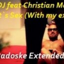 MonDJ feat Christian Marchi - Let`s Sex (With my ex)
