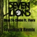 Seven Lions - Days To Come ft. Fiora (Joymback Remix)
