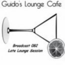 Guido's Lounge Cafe - Broadcast 082