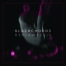 Blackchords - Sleepwalker