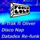 A - Trak feat. Oliver - Disco Nap