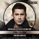 Dan Balan, Dj Stylezz & Dj Rich-Art - Lendo Calendo (Toni Aries Bootleg)