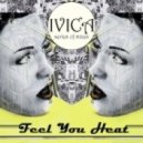 ivica - Feel Your Heat ()