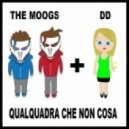 The Moogs ft DD - Qualquadra che non cosa (Original mix)