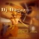 Dj Dagaz - Flight to dreams 12