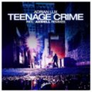Adrian Lux - Teenage Crime