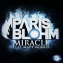Paris Blohm ft. Matt Morris - Miracle (Original Mix)